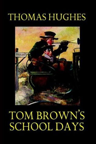 Cover for Thomas Hughes · Tom Brown's School Days (Inbunden Bok) (2024)