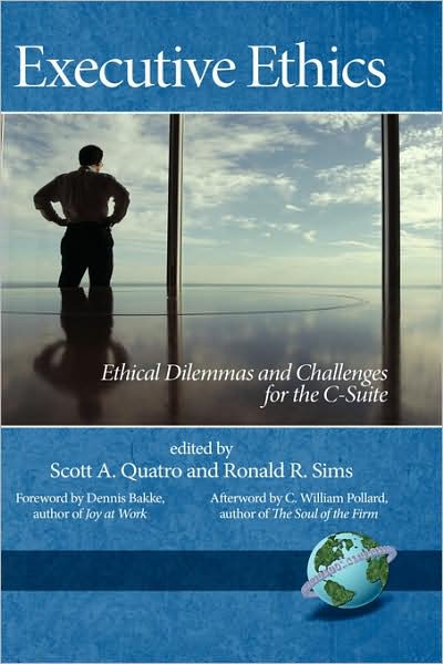 Cover for Scott a Quatro · Executive Ethics: Ethical Dilemmas and Challenges for the C-suite (Hc) (Hardcover Book) (2008)