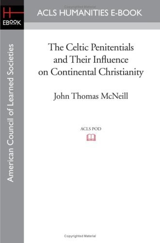 Cover for John Thomas Mcneill · The Celtic Penitentials and Their Influence on Continental Christianity (Paperback Book) (2008)