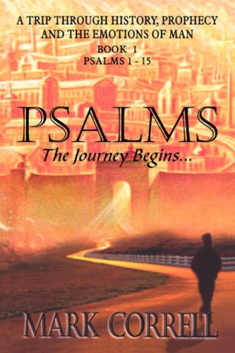 Cover for Mark E Correll · Psalms, the Journey Begins (Pocketbok) (2006)