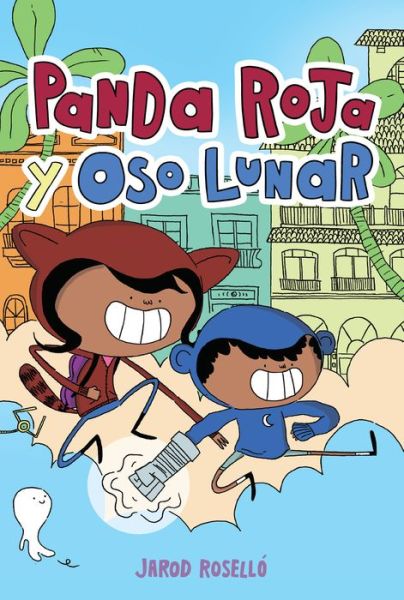 Cover for Jarod Rosello · Panda Roja y Oso Lunar (Red Panda and Moon Bear) (Paperback Book) [Spanish edition] (2020)