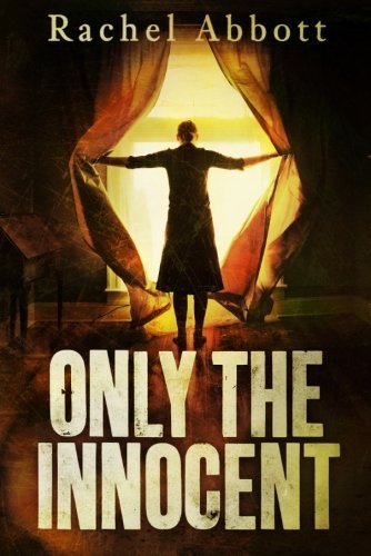 Cover for Rachel Abbott · Only the Innocent (Taschenbuch) [Unabridged edition] (2013)