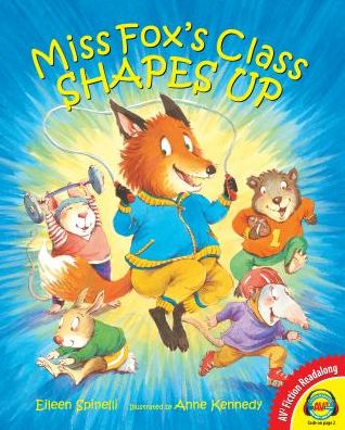 Cover for Eileen Spinelli · Miss Fox's Class Shapes Up (Av2 Fiction Readalong) (Hardcover Book) (2013)