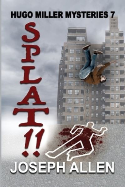 Cover for Joseph Allen · Splat!! (Book) (2022)