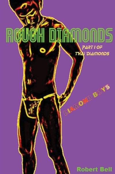 Cover for Robert Bell · Rough Diamonds (Thai Diamonds) (Volume 1) (Taschenbuch) (2014)