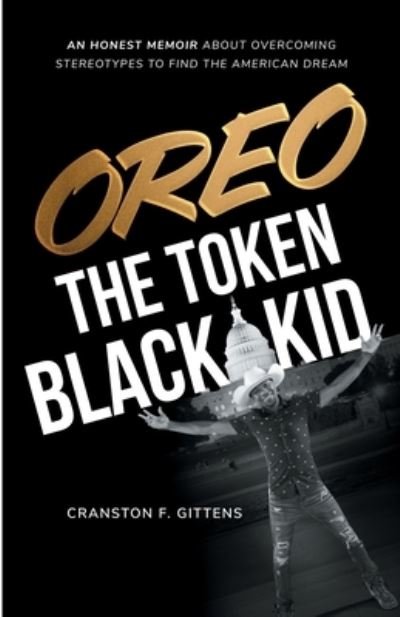 Cover for Cranston Gittens · Oreo the Token Black Kid (Taschenbuch) (2021)