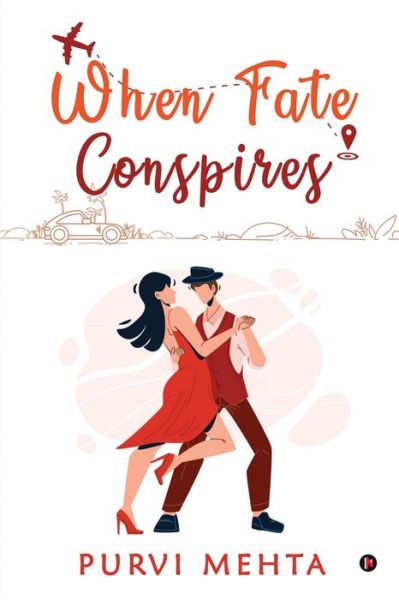 Cover for Purvi Mehta · When Fate Conspires (Paperback Book) (2020)