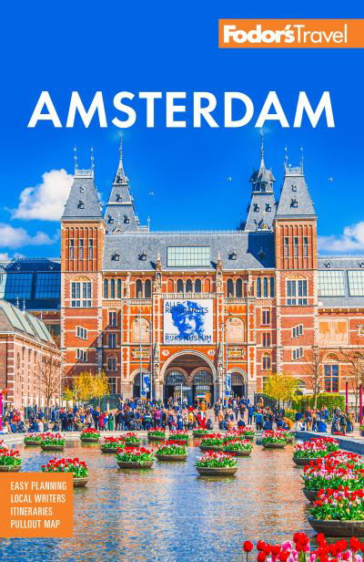 Cover for Fodor's Travel Guides · Fodor's Amsterdam: With the Best of the Netherlands - Full-color Travel Guide (Paperback Book) [6 New edition] (2024)