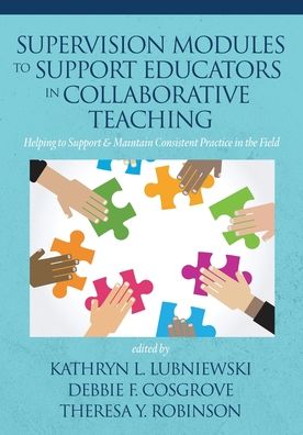 Cover for Supervision Modules to Support Educators in Collaborative Teaching: Helping to Support &amp; Maintain Consistent Practice in the Field (Paperback Book) (2019)