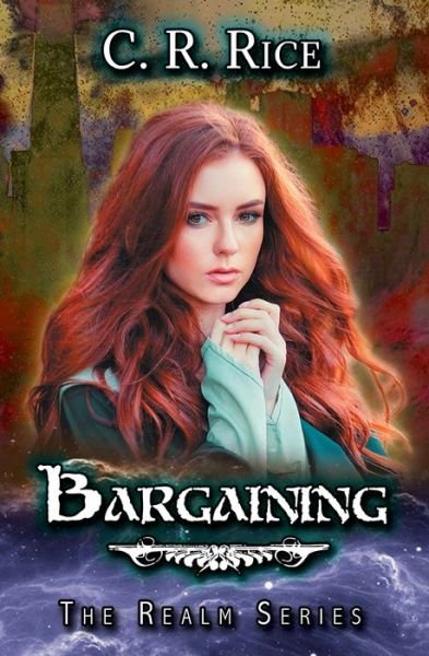 Cover for C R Rice · Bargaining (Paperback Book) (2021)