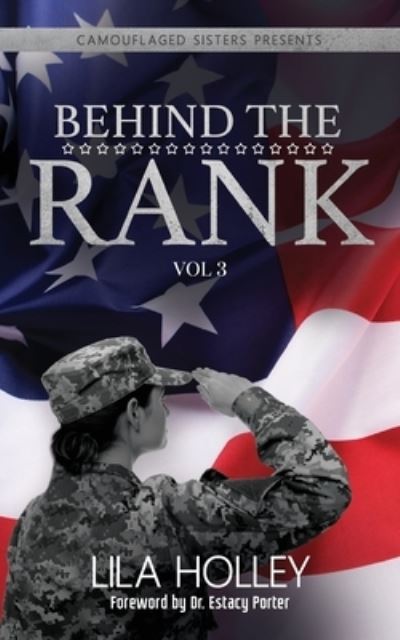 Cover for Lila Holley · Behind the Rank, Vol 3 (Buch) (2020)