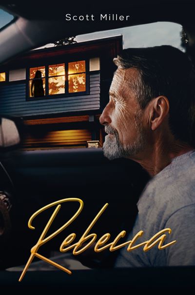 Cover for Scott Miller · Rebecca (Gebundenes Buch) (2021)