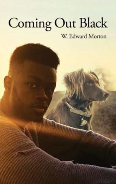 Cover for W Edward Morton · Coming Out Black (Hardcover Book) (2021)