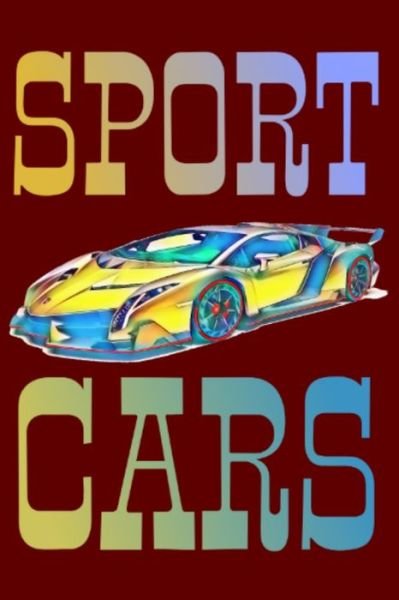 Cover for Boubakar Kadous · Sport Cars, Notebook 6x9 100 Page (Paperback Book) (2019)