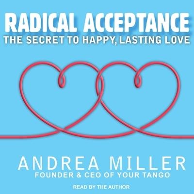 Radical Acceptance - Andrea Miller - Musik - Tantor Audio - 9781665263849 - 27. Juni 2017