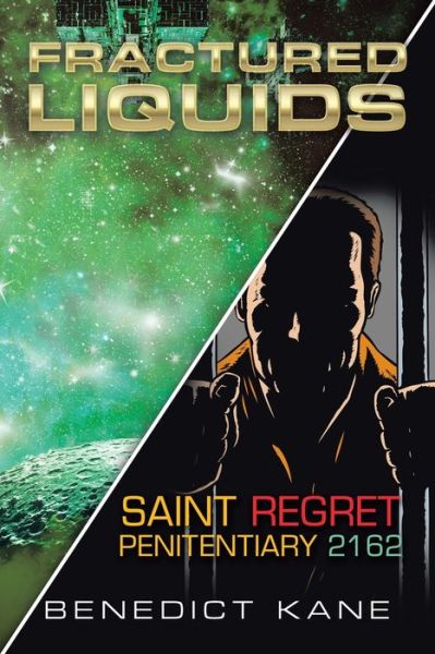 Cover for Benedict Kane · Fractured Liquids Saint Regret Penitentiary 2162 (Paperback Book) (2021)