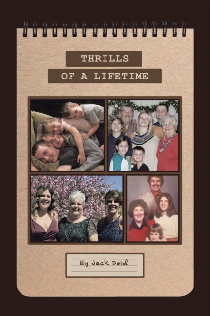 Cover for Jack Dold · Thrills of a Lifetime (Book) (2021)