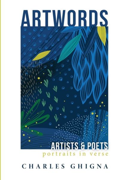 Cover for Charles Ghigna · Artwords: Artists &amp; Poets: Portraits in Verse (Pocketbok) (2021)