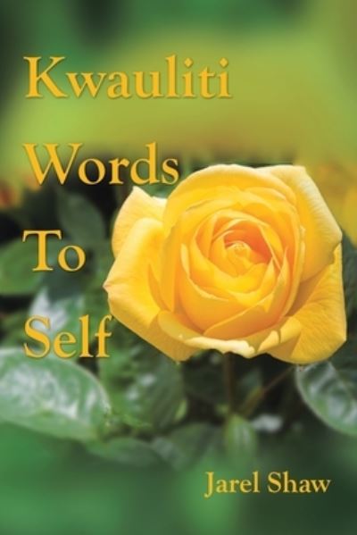 Cover for Jarel Shaw · Kwauliti Words to Self (Book) (2022)