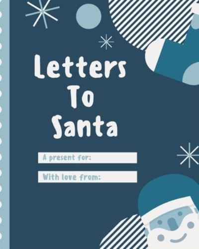 Cover for Mary Miller · Letters To Santa A Present For With Love From (Paperback Book) (2019)