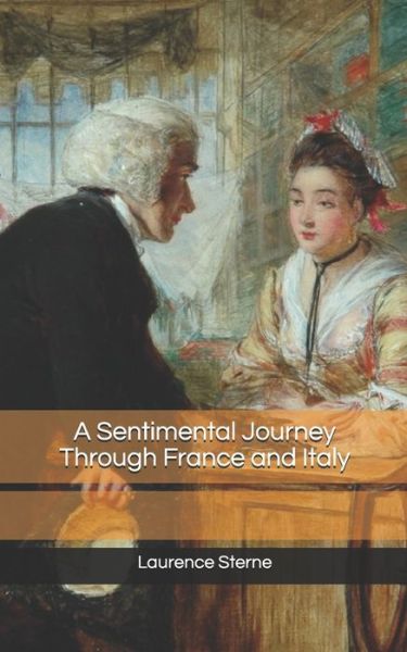 Cover for Laurence Sterne · A Sentimental Journey Through France and Italy (Paperback Book) (2019)