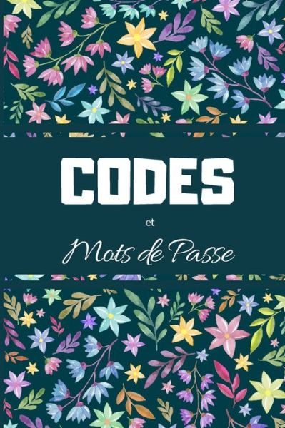 Cover for Mots Et Memoires · CODES et mots de passe (Paperback Book) (2019)