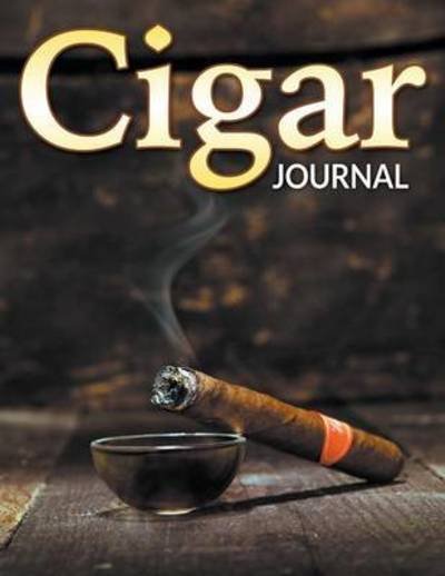 Cover for Speedy Publishing Llc · Cigar Journal (Paperback Book) (2015)