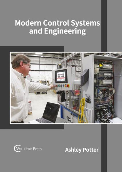 Cover for Ashley Potter · Modern Control Systems and Engineering (Hardcover Book) (2017)