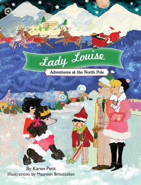 Cover for Karen Petit · Lady Louise, Adventures at the North Pole (Hardcover Book) (2018)