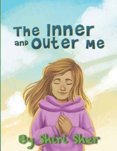 Cover for Shiri Sher · The Inner and Outer Me (Paperback Book) (2020)