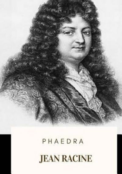 Cover for Jean Racine · Phaedra (Paperback Book) (2018)