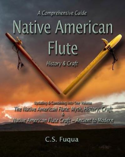 Cover for C S Fuqua · Native American Flute (Paperback Book) (2018)