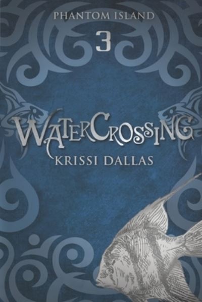 Cover for Krissi Dallas · Watercrossing (Paperback Book) (2020)