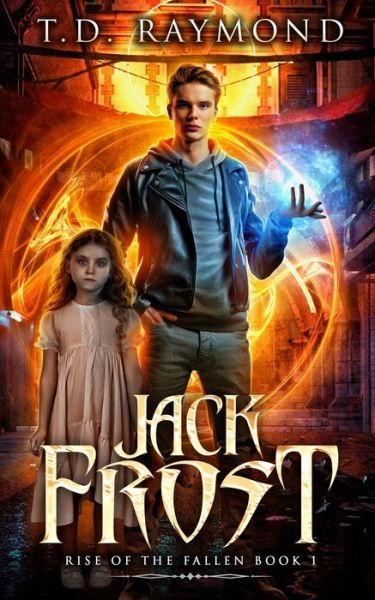 Cover for T D Raymond · Jack Frost (Paperback Book) (2022)