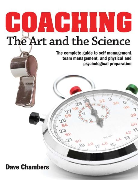 Cover for Dave Chambers · Coaching: The Art and the Science (Paperback Book) (2013)