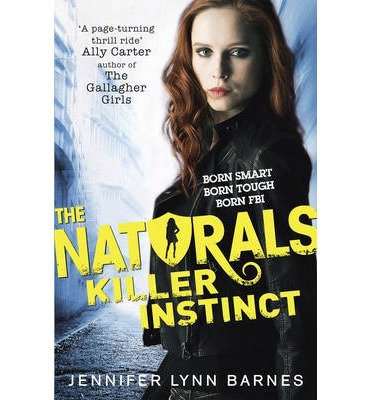 Cover for Jennifer Lynn Barnes · The Naturals: Killer Instinct: Book 2 - The Naturals (Paperback Bog) (2014)
