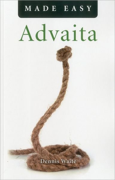 Cover for Dennis Waite · Advaita Made Easy (Paperback Book) (2012)
