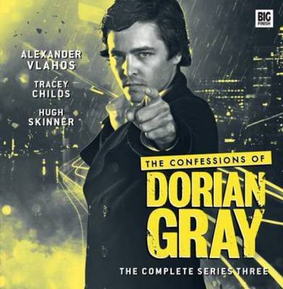 Cover for James Goss · The Confessions of Dorian Gray: The Complete Series Three - Confessions of Dorian Gray (Audiobook (CD)) (2014)
