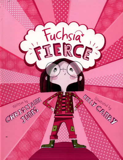 Cover for Christianne C. Jones · Fuchsia Fierce (N/A) (2016)