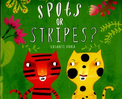 Cover for Vasanti Unka · Spots or Stripes? (Taschenbuch) (2016)