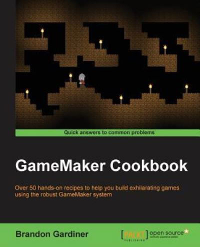 Cover for Brandon Gardiner · GameMaker Cookbook (Paperback Book) (2015)