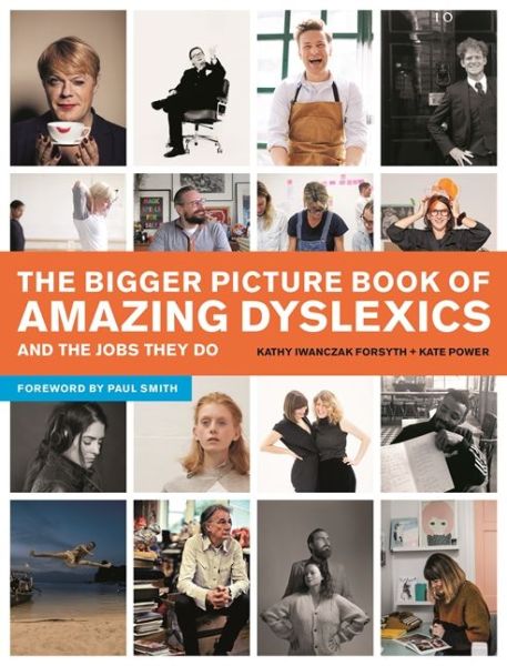 Cover for Kate Power · The Bigger Picture Book of Amazing Dyslexics and the Jobs They Do (Paperback Book) (2020)