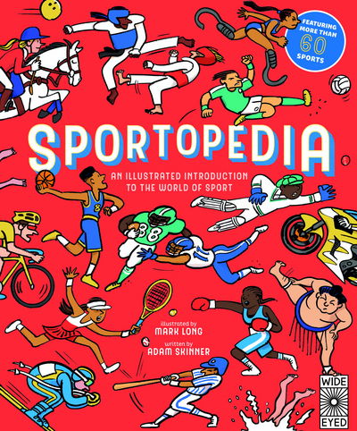 Cover for Adam Skinner · Sportopedia: Explore more than 50 sports from around the world (Hardcover Book) [First Edition, New edition] (2018)