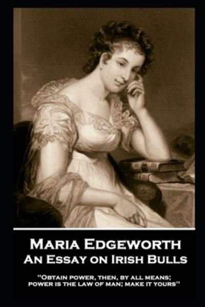 Cover for Maria Edgeworth · Maria Edgeworth - An Essay on Irish Bulls (Taschenbuch) (2019)