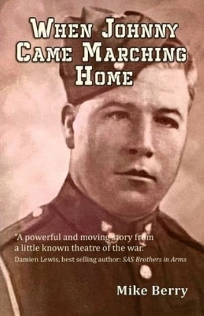 Cover for Mike Berry · When Johnny Came Marching Home (Pocketbok) (2023)