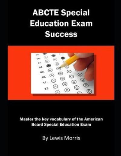Cover for Lewis Morris · Abcte Special Education Exam Success (Taschenbuch) (2019)