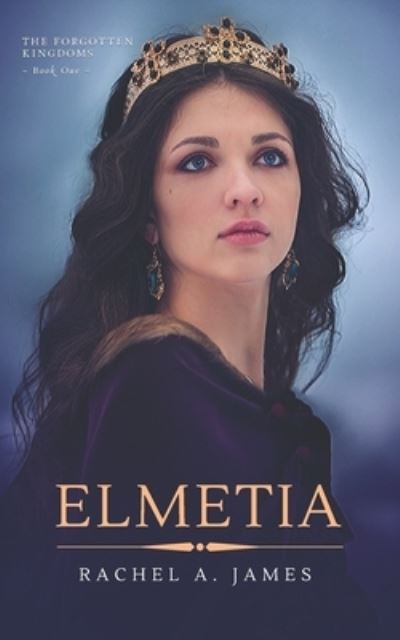 Cover for Rachel a James · Elmetia (Paperback Book) (2019)