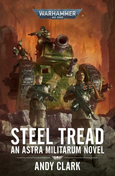 Cover for Andy Clark · Steel Tread - Warhammer 40,000 (Paperback Book) (2021)