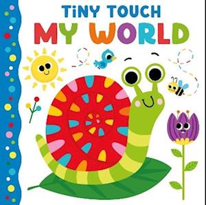 Cover for Tiny Touch My World - Tiny Touch (Board book) (2025)