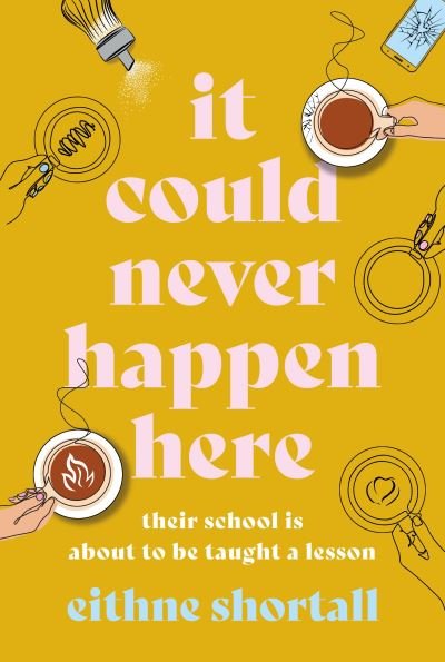 Cover for Eithne Shortall · It Could Never Happen Here (Hardcover Book) [Main edition] (2022)